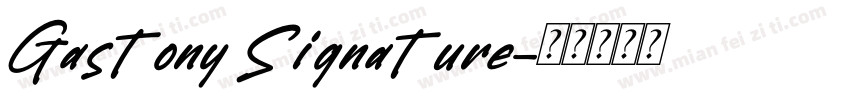 Gastony Signature字体转换